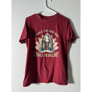 Inhale the Good Shit Tee Woman's M